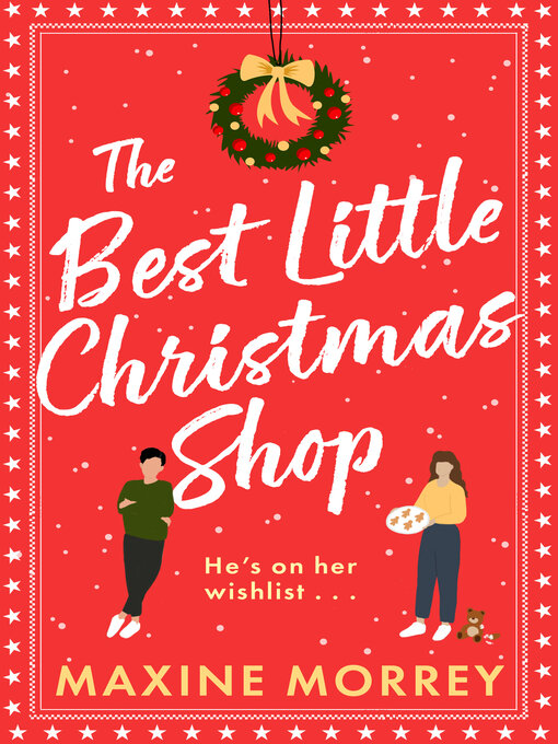 Title details for The Best Little Christmas Shop by Maxine Morrey - Available